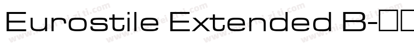 Eurostile Extended B字体转换